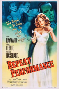 Repeat Performance (1947)