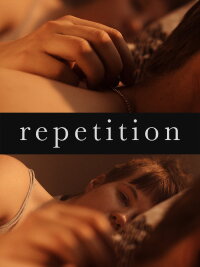 Repetition (2021)