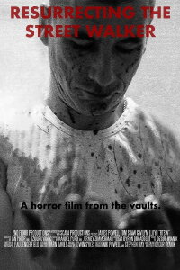 Resurrecting the Street Walker (2009)