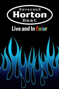 Reverend Horton Heat Live And In Color (2003)