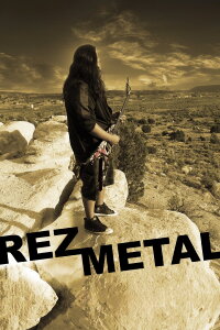 Rez Metal (2021)