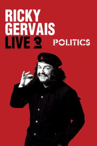 Ricky Gervais Live 2: Politics (2004)