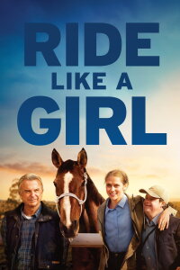 Ride Like a Girl - Ihr größter Traum (2019)
