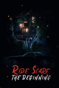 Ride Scare: The Beginning (2021)