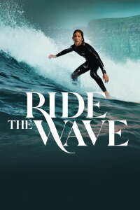 Ride the Wave (2022)