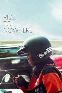 Ride To Nowhere (2022)