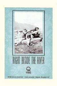 Right Beside the River (2009)