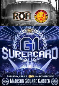 Ring of Honor & New Japan Pro-Wrestling present: G1 Supercard (2019)