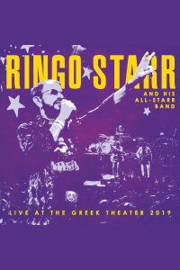 Ringo Starr and His All-Starr Band: Live at the Greek Theater 2019 (2022)