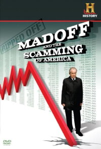 Ripped Off: Madoff and the Scamming of America (2009)