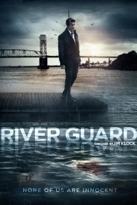 River Guard (2016)