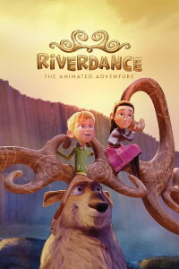 Riverdance: Ein animiertes Abenteuer (2021)