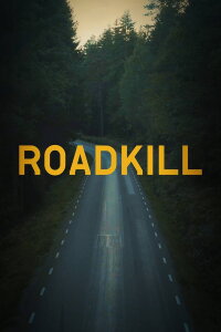 Roadkill (2021)