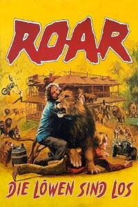 Roar - Die Löwen sind los (1981)