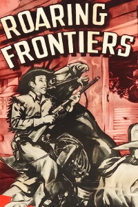 Roaring Frontiers (1941)