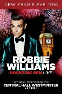 Robbie Williams Rocks BIG BEN Live (2017)
