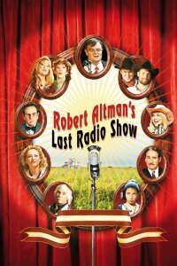 Robert Altman's Last Radio Show (2006)
