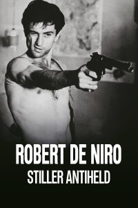 Robert De Niro - Stiller Antiheld (2023)