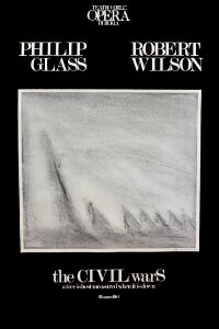 Robert Wilson and the Civil Wars (1987)