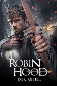 Robin Hood - Der Rebell (2018)