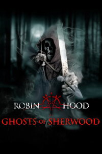 Robin Hood: Ghosts of Sherwood (2012)