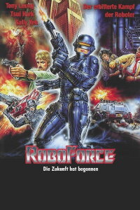 RoboForce - Die Zukunft hat begonnen (1988)