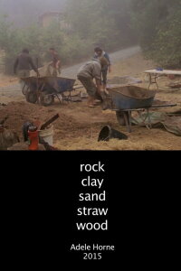Rock Clay Sand Straw Wood (2015)