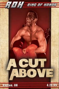 ROH A Cut Above (2009)