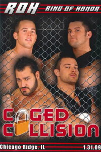 ROH Caged Collision (2009)