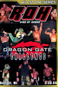 ROH Dragon Gate Challenge (2006)