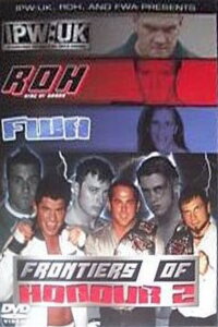 ROH Frontiers of Honor II (2006)