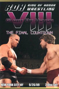 ROH Glory By Honor VIII: The Final Countdown (2009)