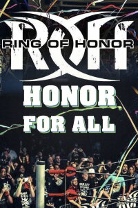 ROH: Honor For All (2018)