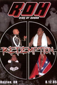 ROH Redemption (2005)