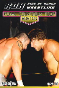 ROH The Final Countdown Tour: Boston (2009)