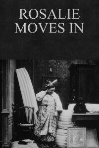 Rosalie Moves In (1911)