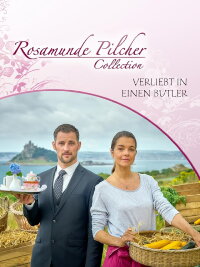 Rosamunde Pilcher: Verliebt in einen Butler (2024)