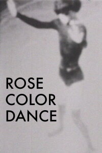 Rose Colored Dance (1965)