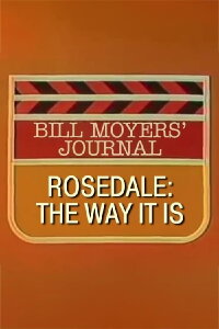 Rosedale: The Way It Is (1976)