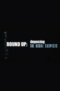 Round Up: Deposing 'The Usual Suspects' (2002)
