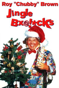 Roy Chubby Brown: Jingle Bx@!*cks (1994)