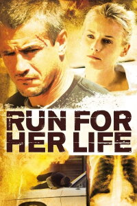Run For Her Life (2010)
