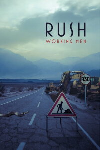 Rush: Working Men (2009)