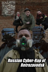 Russian Cyber-Rap of Retrozavodsk (2021)