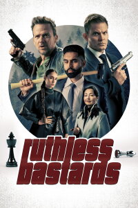 Ruthless Bastards (2025)