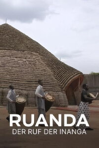 Rwanda, l'appel de l'Inanga (2021)