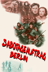 Sabotageauftrag Berlin (1942)