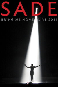 Sade : Bring Me Home (2011)