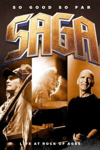 Saga - So good so far - Live at Rock Of Ages (2018)