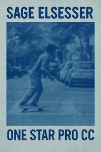 Sage Elsesser – One Star Pro CC (2017)